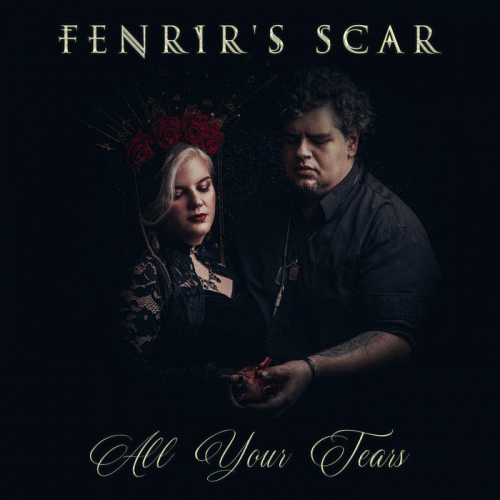 Fenrir's Scar : All Your Tears